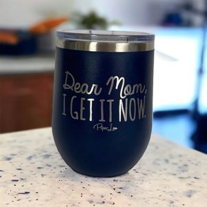 Piper Lou Insulated Stemless Wine Cup 12OZ Blue Dear Mom I Get It Now Mug & Lid